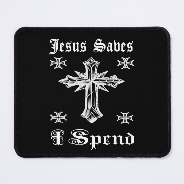 Item preview, Funny Jesus Saves I Spend Saying - Funny Jesus Quote designed and sold by TQ-Design.
