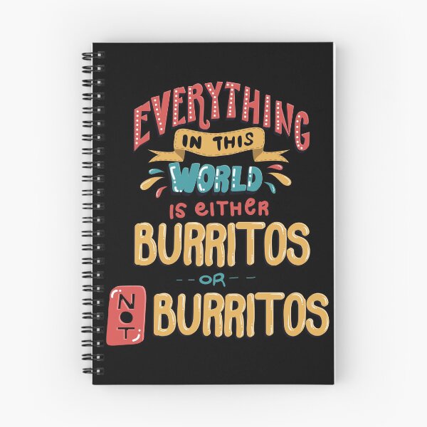 Artikelvorschau, Alles in dieser Welt ist entweder Burritos oder nicht Burritos entworfen und verkauft von Andrew Chandler.