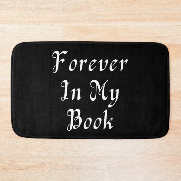 Item preview, Forever In My Book designed and sold by TheKnightWriter.