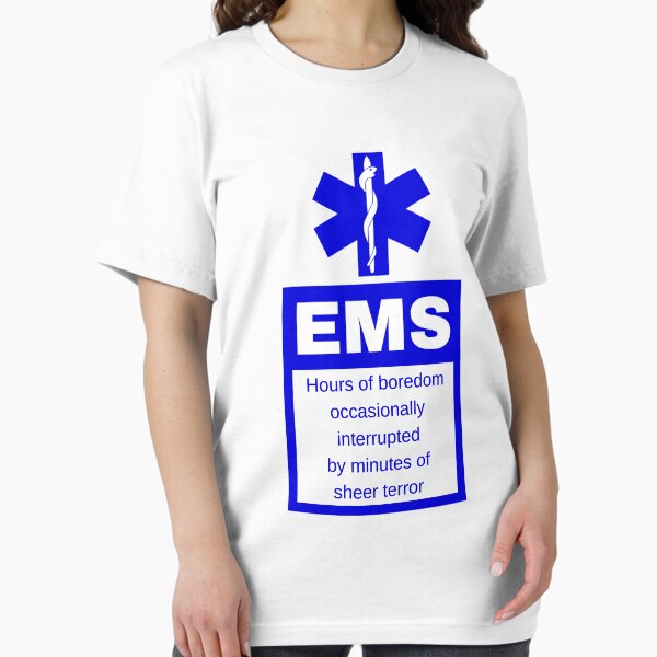 Item preview, EMS | Hours of boredom occasionally interrupted  by minutes of  sheer terror designed and sold by One Bright  Spark.