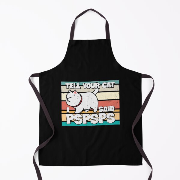 Item preview, Funny Cat Tell Your Cat I Said Pspsps  | Funny Cat | Cat Lover | Kittens Lovers designed and sold by simplife-art.