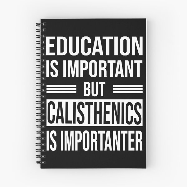 Item preview, Education Is Important But CALISTHENICS Is Importanter - Funny CALISTHENICS designed and sold by YukiShop.