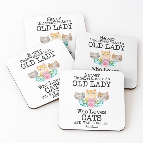 Item preview, Never Underestimate An Old lady Who Loves Cats And Was Born In April ,Cute Funny Quote For Cat Lovers designed and sold by pedrored369.
