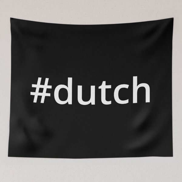 Item preview, Hashtag Dutch designed and sold by MSA-42.