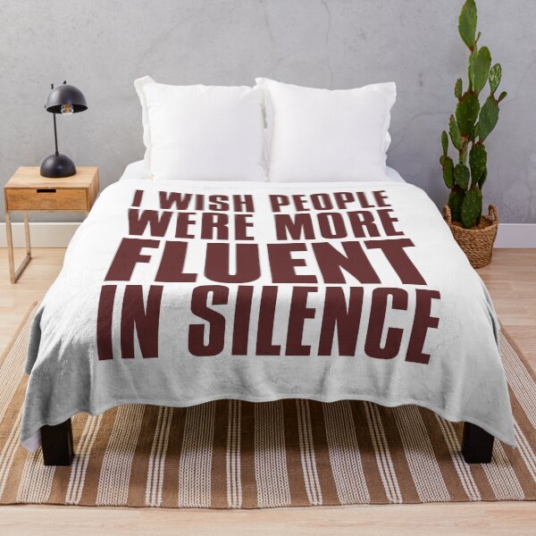 Item preview, I Wish People Were More Fluent In Silence designed and sold by techdave.