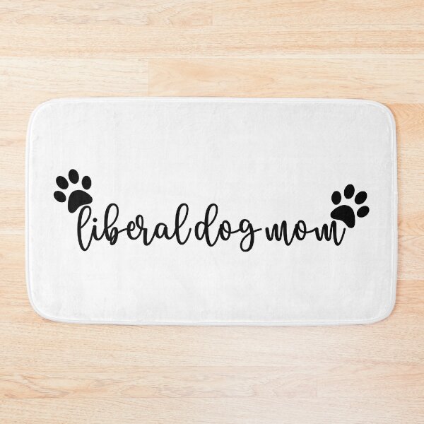 Item preview, liberal dog mom designed and sold by EpicCreation.