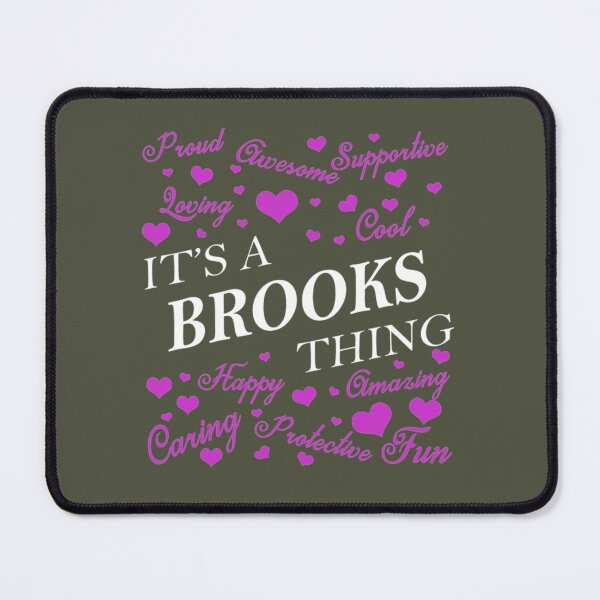Item preview, Brooks It's a BROOKS Thing designed and sold by LeahCoun.