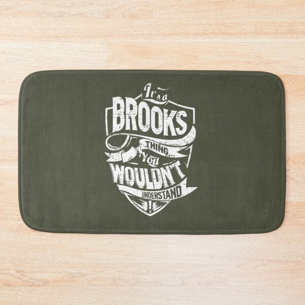 Item preview, Brooks Its BROOKS Thing You Wouldnt Understand designed and sold by LeahCoun.