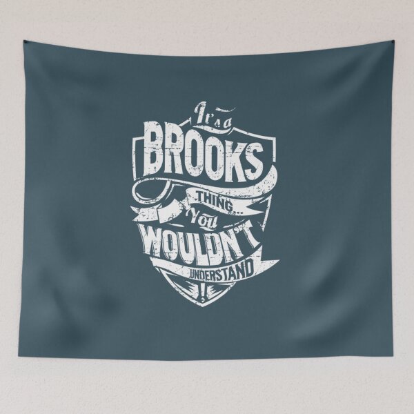 Item preview, Brooks Its BROOKS Thing You Wouldnt Understand designed and sold by LeahCoun.