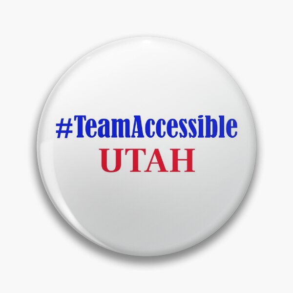 Team Accessible UTAH Pin
