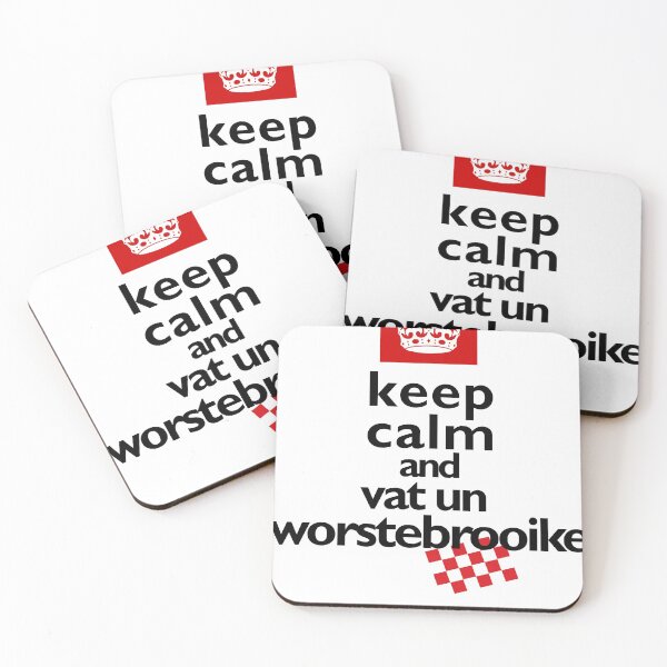 Item preview, Keep calm en vat un worstebrooike, brabantse keep calm designed and sold by BrabantsBeste.