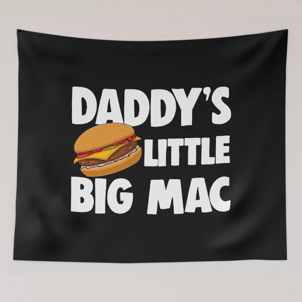 Item preview, Daddy's Little Big Mac designed and sold by Bendthetrend.