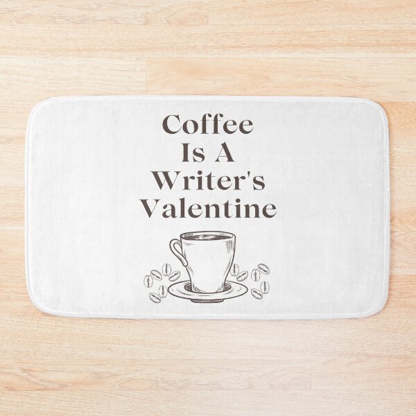 Item preview, Coffee Is A Writer's Valentine - White Background designed and sold by TheKnightWriter.