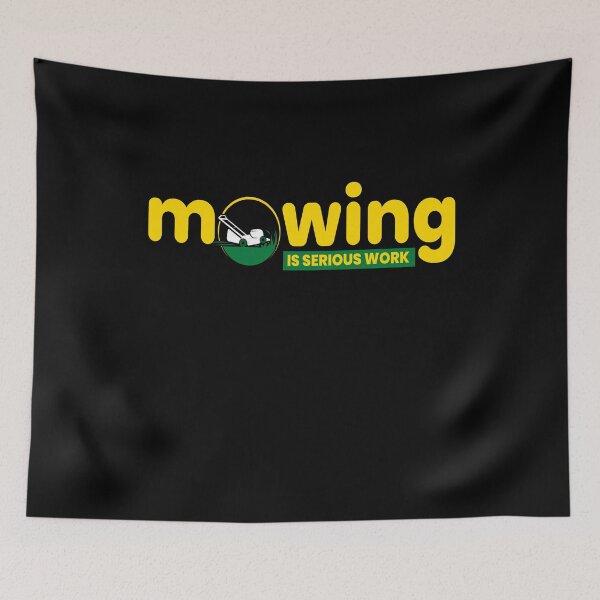 Item preview, Mowing Is Serious Work Lawn Mower Garden designed and sold by MooonTees.