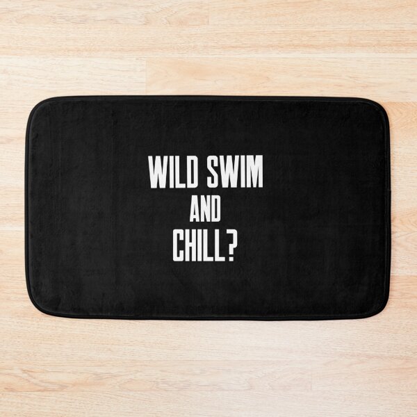 Item preview, Wild Swim and Chill? - White Text - Wild Swimming Tees designed and sold by WildSwimming.