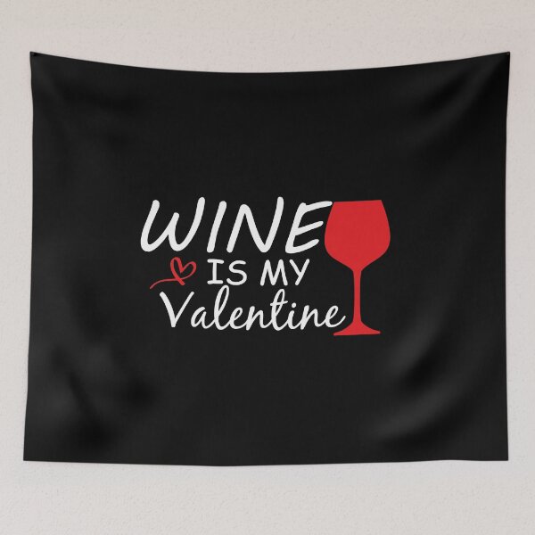 Item preview, Funny Valentine Quote, Wine Is My Valentine Women's Design, Cool Valentine Wine  designed and sold by Mouadox ★★★★★.