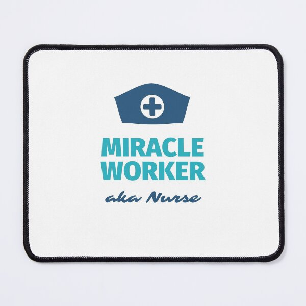 Item preview, Miracle worker aka Nurse designed and sold by RiggsBubble.