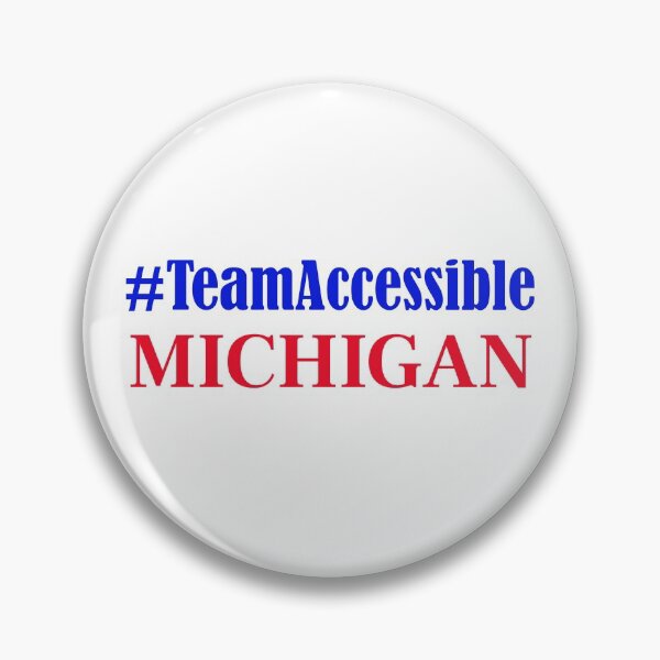 Item preview, Team Accessible MICHIGAN designed and sold by TeamAccessible.