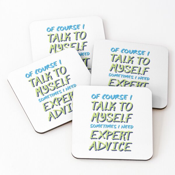 Item preview,  Of course I talk to myself sometimes I need expert advice designed and sold by PacePoint.