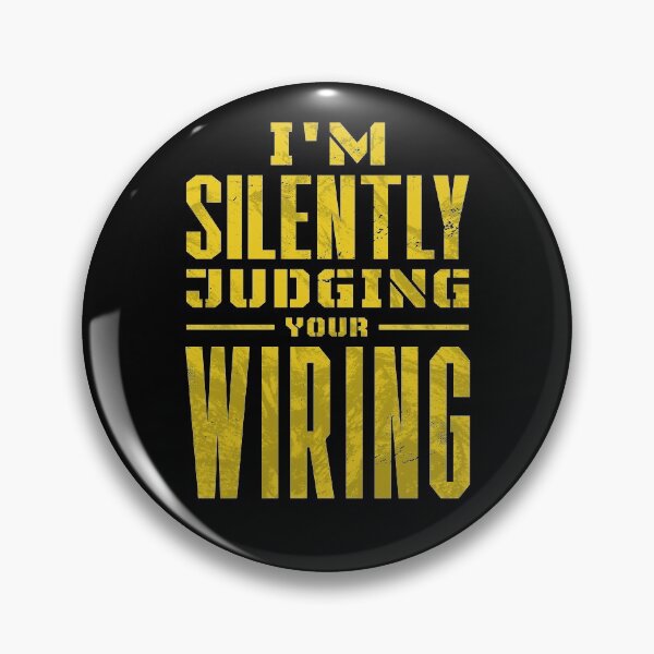 Item preview, Im Silently Judging Your Wiring designed and sold by PROMEN Creativity.