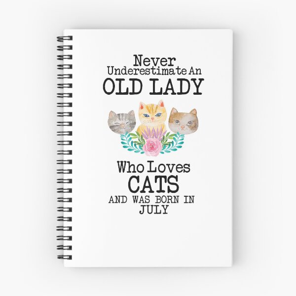 Item preview, Never Underestimate An Old lady Who Loves Cats And Was Born In July ,Cute Funny Quote For Cat Lovers designed and sold by pedrored369.