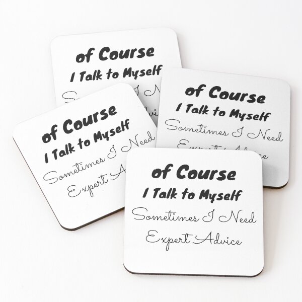 Item preview, of Course I Talk to Myself Sometimes I Need Expert Advice T-Shirt designed and sold by Ayoublab.