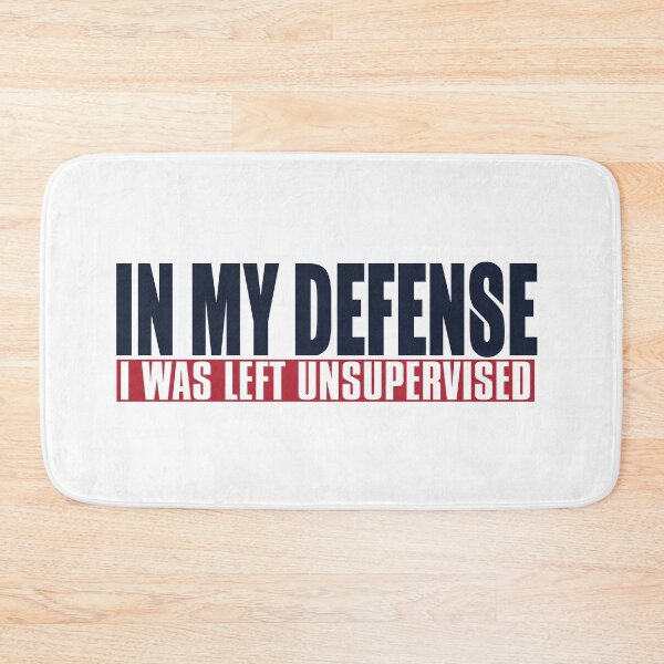 Item preview, In My Defense I Was Left Unsupervised designed and sold by techdave.