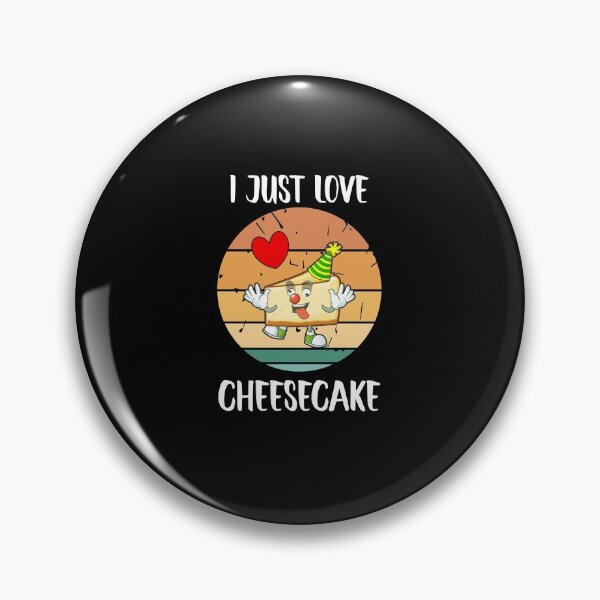 Item preview, I Just Really Love Cheesecake, I Love Cheesecake designed and sold by SportyDogShop.
