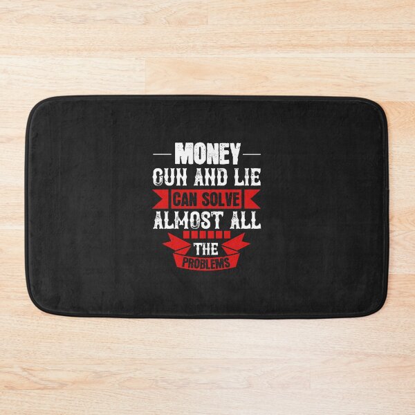 Item preview, Money, Gun and Lie can solve almost all the problems designed and sold by JeffreyMCombs.