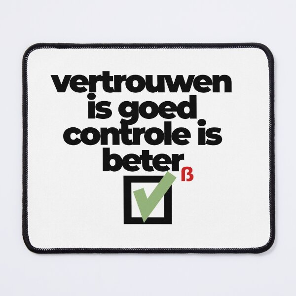 Item preview, vertrouwen is goed, controle is beter, mooi Brabants  designed and sold by BrabantsBeste.