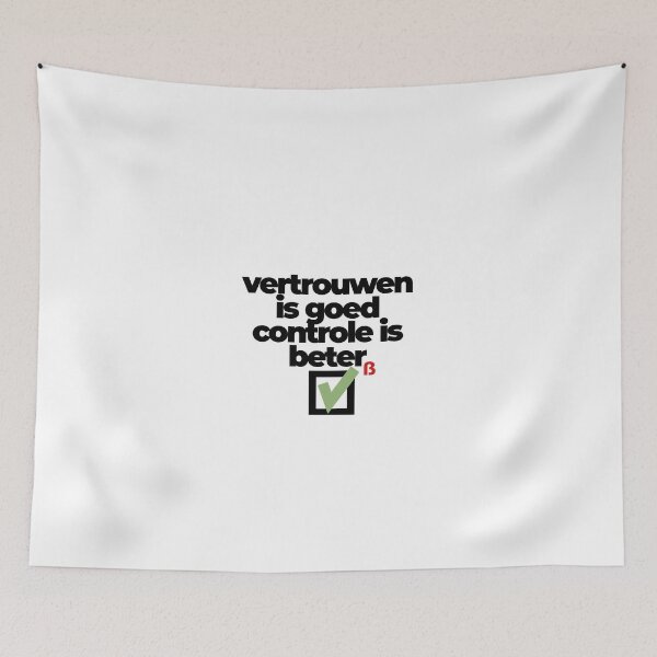 Item preview, vertrouwen is goed, controle is beter, mooi Brabants  designed and sold by BrabantsBeste.