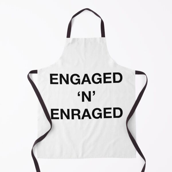 Item preview, ENGAGED 'N' ENRAGED designed and sold by SprayandPray69.