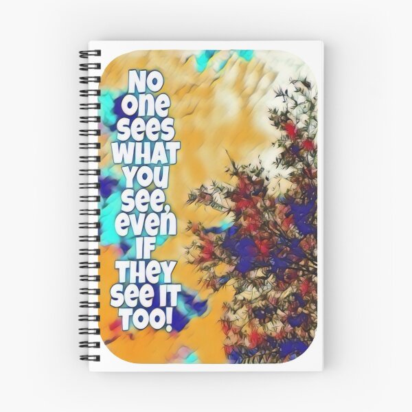 Item preview, No one sees what you see, even if they see it too! designed and sold by ELZotty.