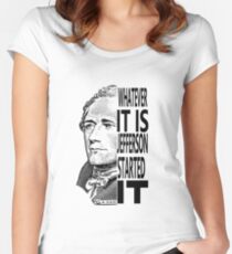 Alexander Hamilton Jefferson Started It TShirt Women's Fitted Scoop T-Shirt