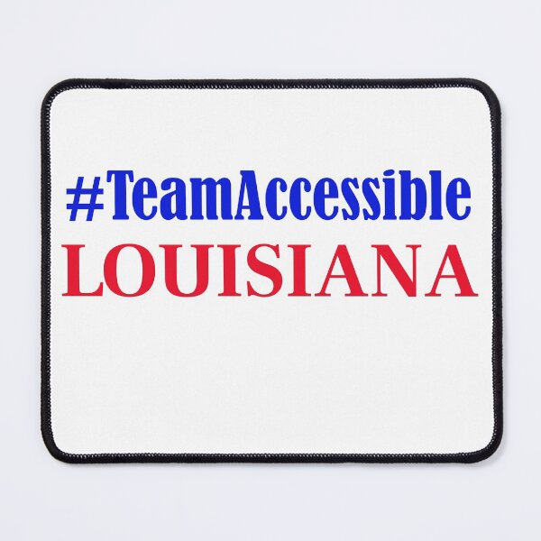 Item preview, Team Accessible LOUISIANA designed and sold by TeamAccessible.