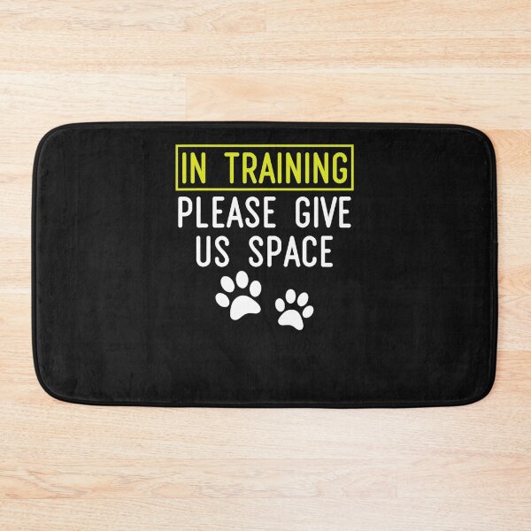 Item preview, Funny Dog Trainer In Training Please Give Us Space designed and sold by maichje.