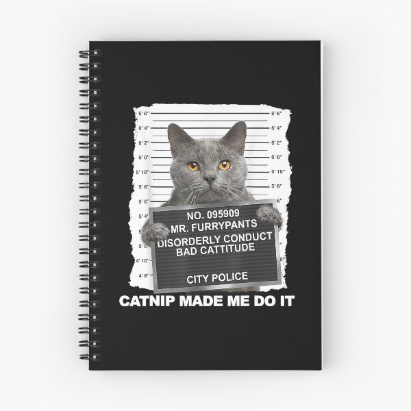 Item preview, Catnip Made Me Do It Funny Cat designed and sold by jackjerry.