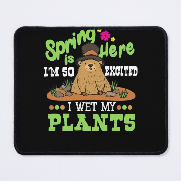 Item preview, Funny Groundhog Day Spring I Wet My Plants designed and sold by Crush Retro®.