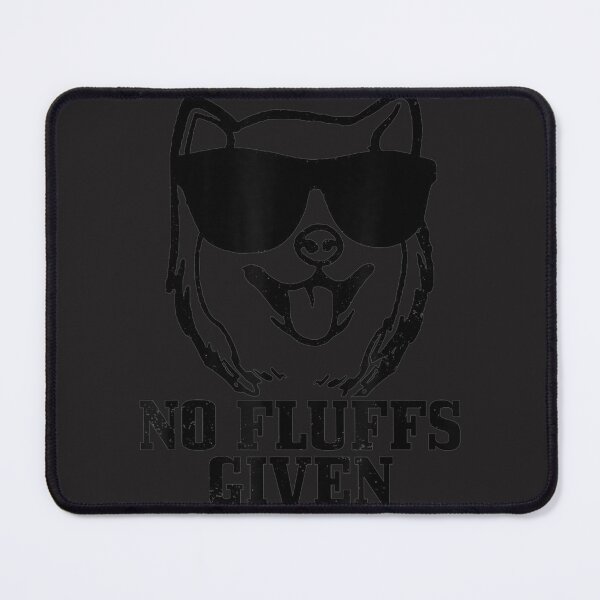 Item preview, Shiba Inu No Fluffs Given Dog Shiba Mom Dad Funny Shiba Inu designed and sold by tranmai.