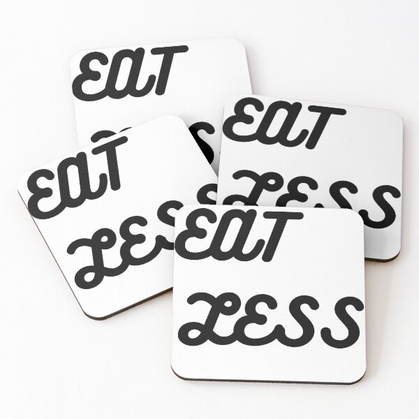Item preview, Eat Less, Look Better designed and sold by Dylan-Gray.
