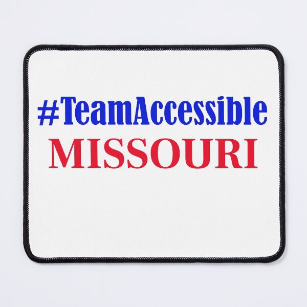 Item preview, Team Accessible MISSOURI designed and sold by TeamAccessible.