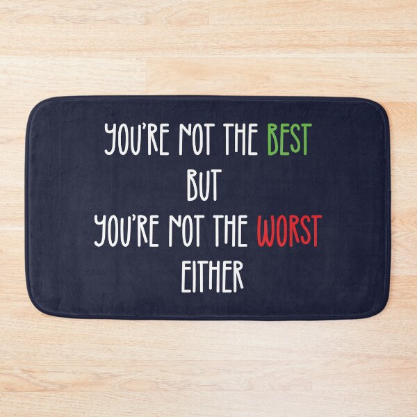 Item preview, You're Not The Best But You're Not The Worst Either | Funny Valentines Day designed and sold by DrawingBoard.
