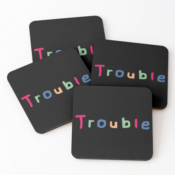 Item preview, Trouble designed and sold by WEAR IT BOLD.