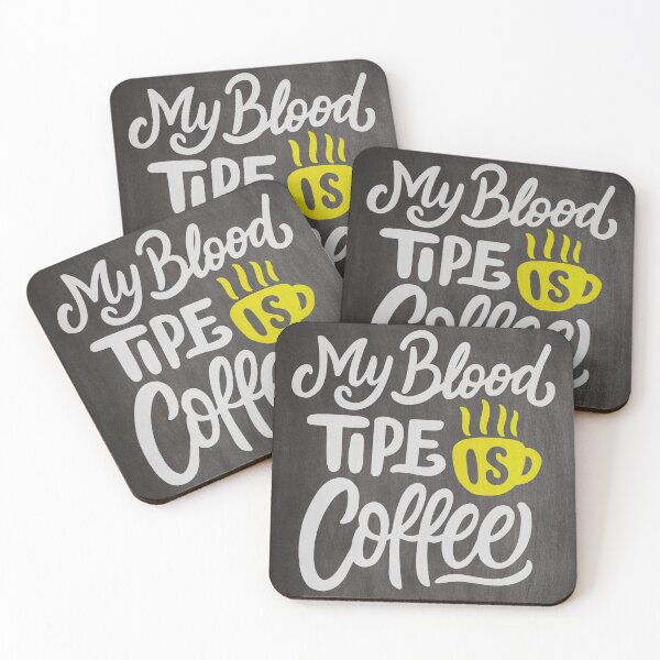 Item preview, My blood type is Coffee — ☕ Coffee blackboard lettering quote designed and sold by GreekTavern1979.