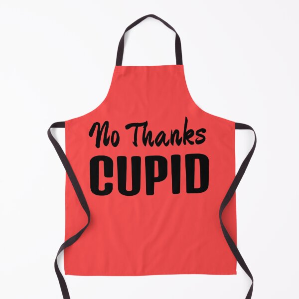 Item preview, No Thanks Cupid Black Text designed and sold by Design-Maniya.