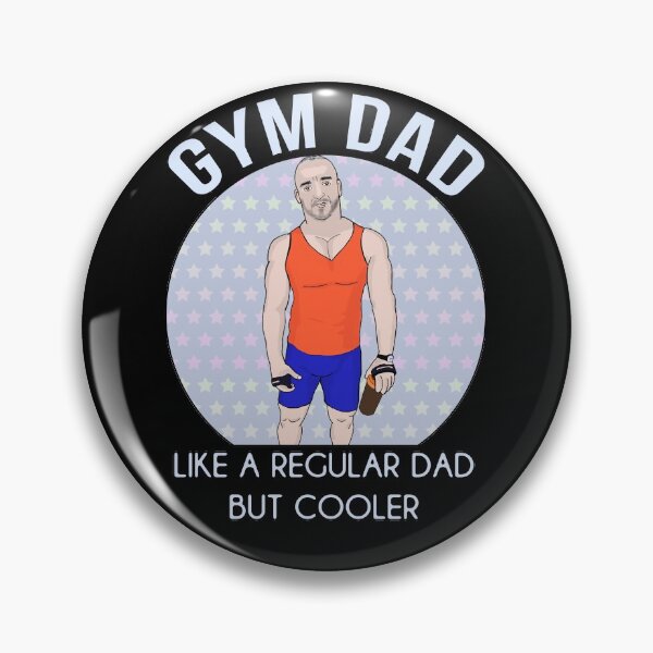 Item preview, Gym Dad Like a regular Dad But Cooler designed and sold by muscledaddies.