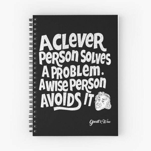 Item preview,  A clever person solves a problem. But a wise person avoids it! Einstein's quote designed and sold by MagaliC.