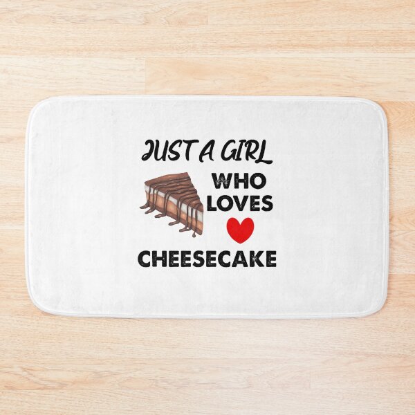 Item preview, Just A Girl Who Loves Cheesecake designed and sold by SportyDogShop.
