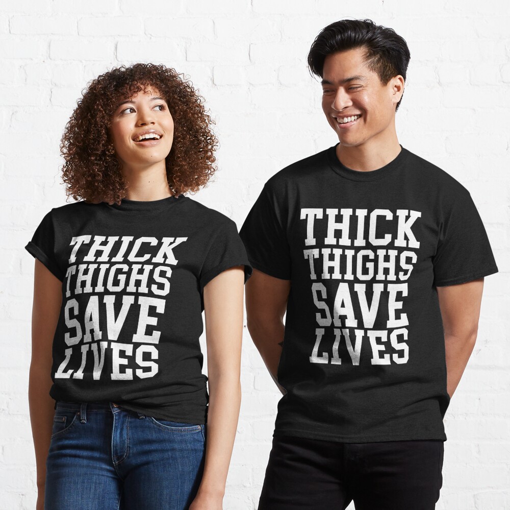 Thick Thighs Save Lives Leggings for Sale by kjanedesigns