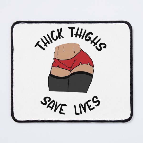 Item preview, Thick Thighs Save Lives designed and sold by BanksyNB.